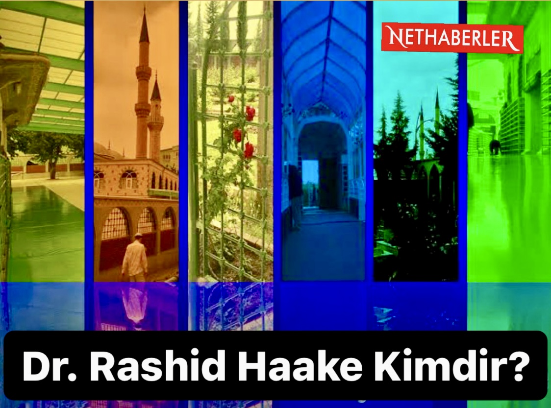 Rashid Haake Kimdir? Raşid İbrahim Haake (K.S.A.) Hayatı
